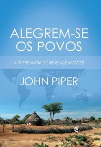 Alegrem-se os povos (John Piper)