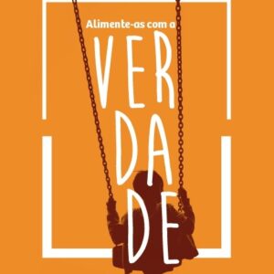 Alimente-as com a verdade (Starr Meade)