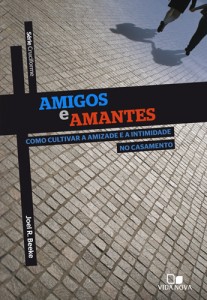 Amigos e amantes (Joel R. Beeke)