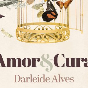 Amor e cura (Darleide Alves)