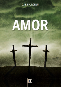 Amor (Charles Haddon Spurgeon)