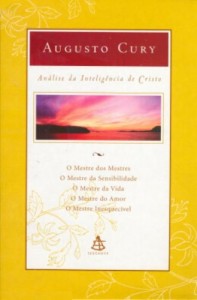 Análise da inteligência de Cristo (Augusto Cury)