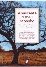 Apascenta o meu Rebanho (John Piper – John MacArthur Jr. – R. C. Sproul)