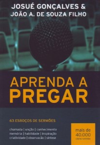 Aprenda a pregar (Josué Gonçalves – João A. de Souza Filho)