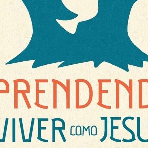 Aprendendo a viver com Jesus (Christopher J. H. Wright)