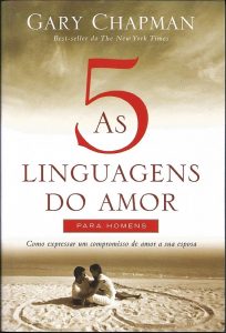 As 5 linguagens do amor para homens – Gary Chapman