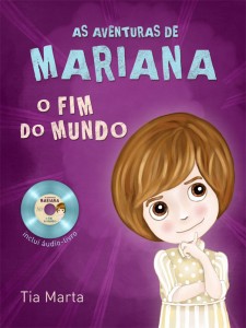 As aventuras de Mariana – O fim do mundo (Marta Ribeiro McAlister)