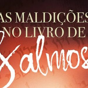 As maldições no livro de Salmos (Renato Gusso)