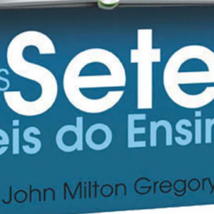 As sete leis do ensino (John Nilton Gregory)