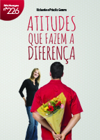 Atitudes que fazem a diferença (Priscila Guerra –  Richarde Guerra)