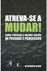 Atreva-se a mudar (Alessandra Assad)