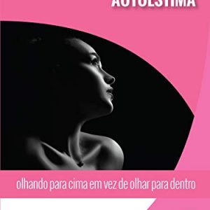 Autoestima (Leslie Vernick)