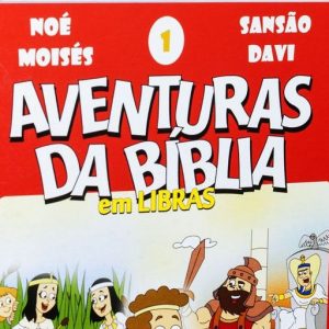 Aventuras da Bíblia em libras – Vol. 1