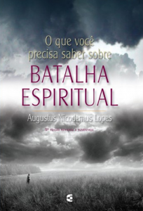 Batalha espiritual (Augustus Nicodemus Lopes)