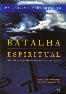 Batalha espiritual (Paschoal Piragine Jr.)