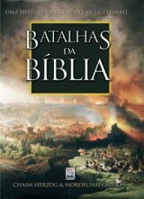 Batalhas da Biblia (Chain Herzog e Mordechai Gichon)