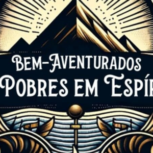 Bem-aventurados os pobres em Espírito (Thomas Watson)