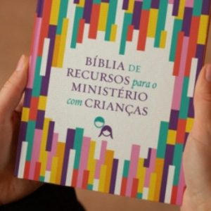 Bíblia de recursos para o ministério com crianças