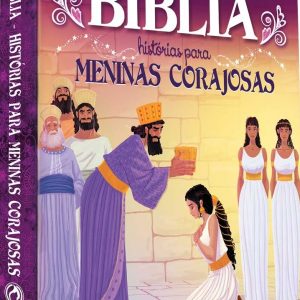 Bíblia – Histórias para meninas corajosas