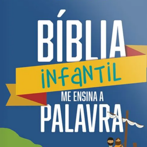 Bíblia infantil me ensina a Palavra (Jared Kennedy)