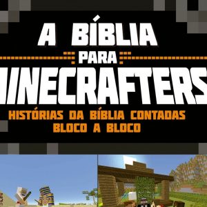 A Bíblia para minecrafters (Garrett Romines – Christopher Miko)