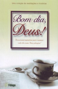 Bom dia, Deus (Vários autores)