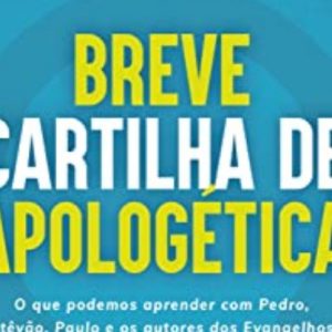 Breve cartilha de apologética (James W. Sire)