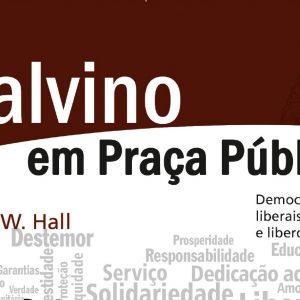 Calvino em praça pública (David W. Hall)