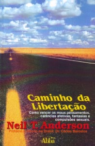 Caminho da libertação (Neil T. Anderson)