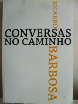 Conversas no caminho (Ricardo Barros)