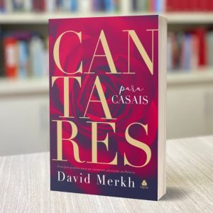 Cantares para casais (David Merkh)