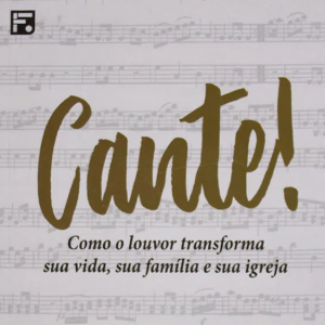 Cante! (Keith Getty – Kristyn Getty)