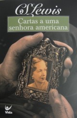 Cartas a uma senhora americana (C.S. Lewis)