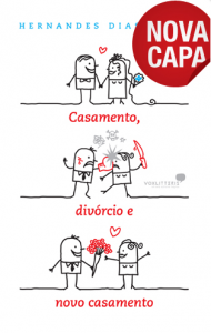 Casamento, Divórcio e Novo Casamento (Hernandes Dias Lopes)