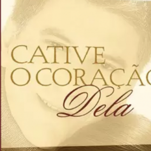 Cative o coração dela (Lysa Terkeurst)