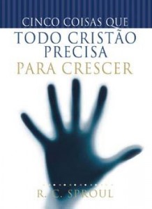 livro-cinco-coisas-que-todo-cristao-precisa-para-crescer
