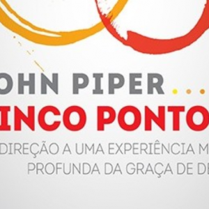 Cinco Pontos (John Piper)