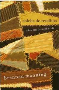 Colcha de retalhos (Brennan Manning)