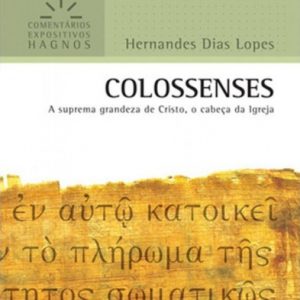 Colossenses (Hernandes Dias Lopes)