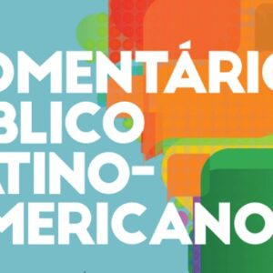 Comentário bíblico latino-americano (C. René Padilla – Milton Acosta – Rosalee Velloso)