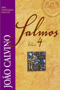 Comentário de Salmos – Volume 4 (João Calvino)