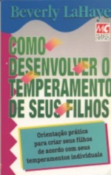 Como desenvolver o temperamento de seus filhos (Beverly LaHaye)