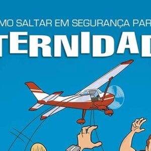 Como saltar em segurança para a eternidade (Lidiano Gama)