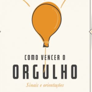 Como vencer o orgulho (Richard Baxter)