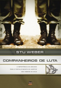 Companheiros de Luta (Stu Weber)