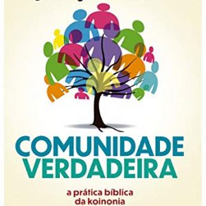 Comunidade verdadeira (Jerry Bridges)