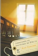 Conhecendo as Doutrinas da Bíblia (Myer Pearlman)