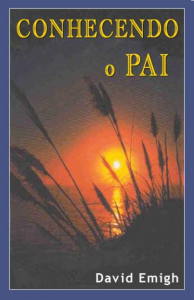 Conhecendo o Pai (David Emigh)