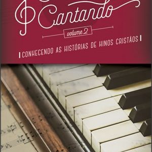 Contando e cantando – Vol. 2 (Henriqueta Rosa F. Braga)