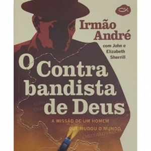 O contrabandista de Deus (Irmão André)